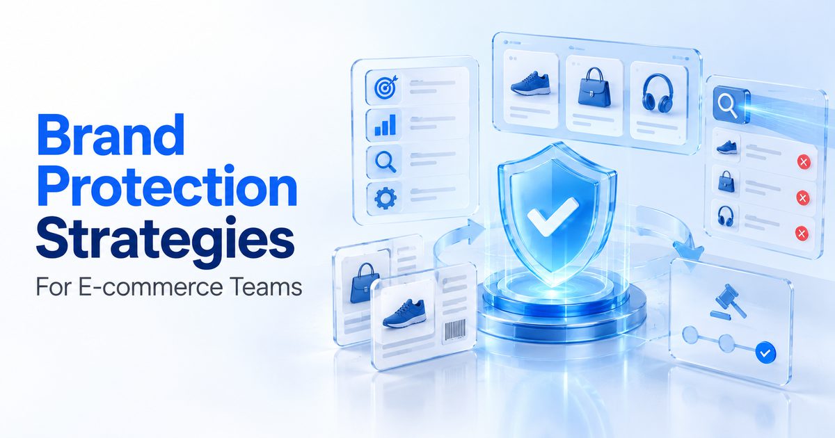 12 Brand Protection Strategies Every E-commerce Team Should Have