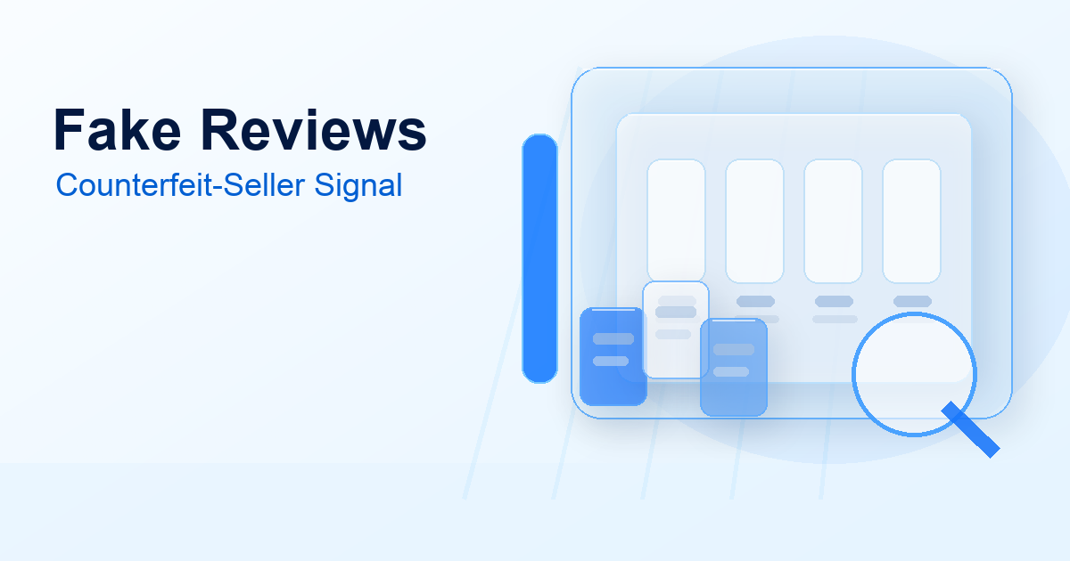 Fake Reviews Are a Counterfeit-Seller Signal